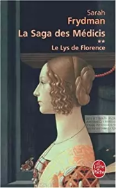 La saga des médicis, le lys de florence